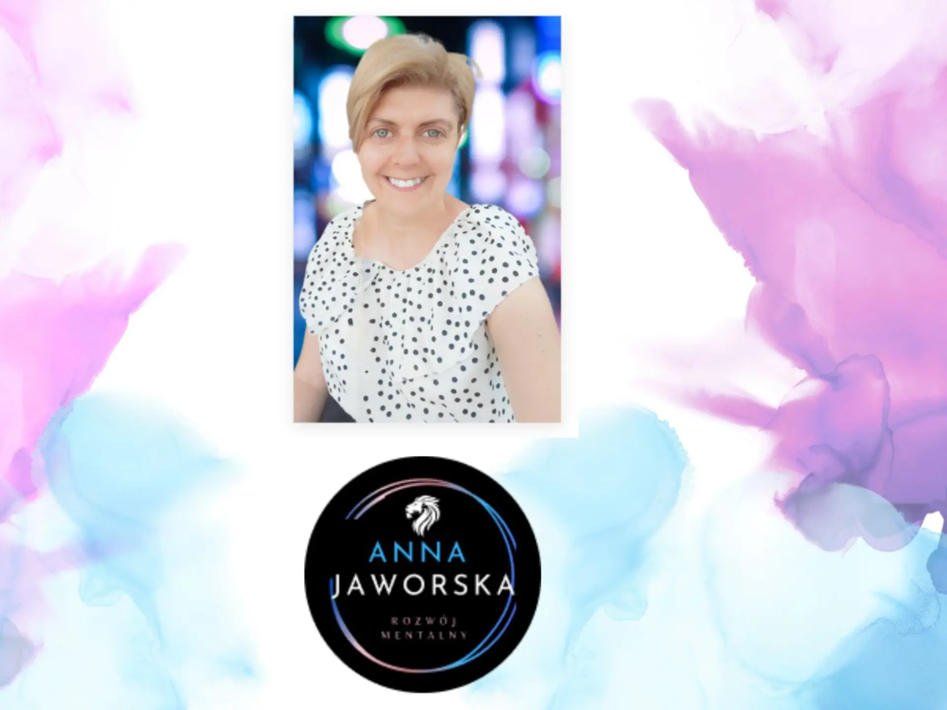 Anna Jaworska- trenerka mentalna