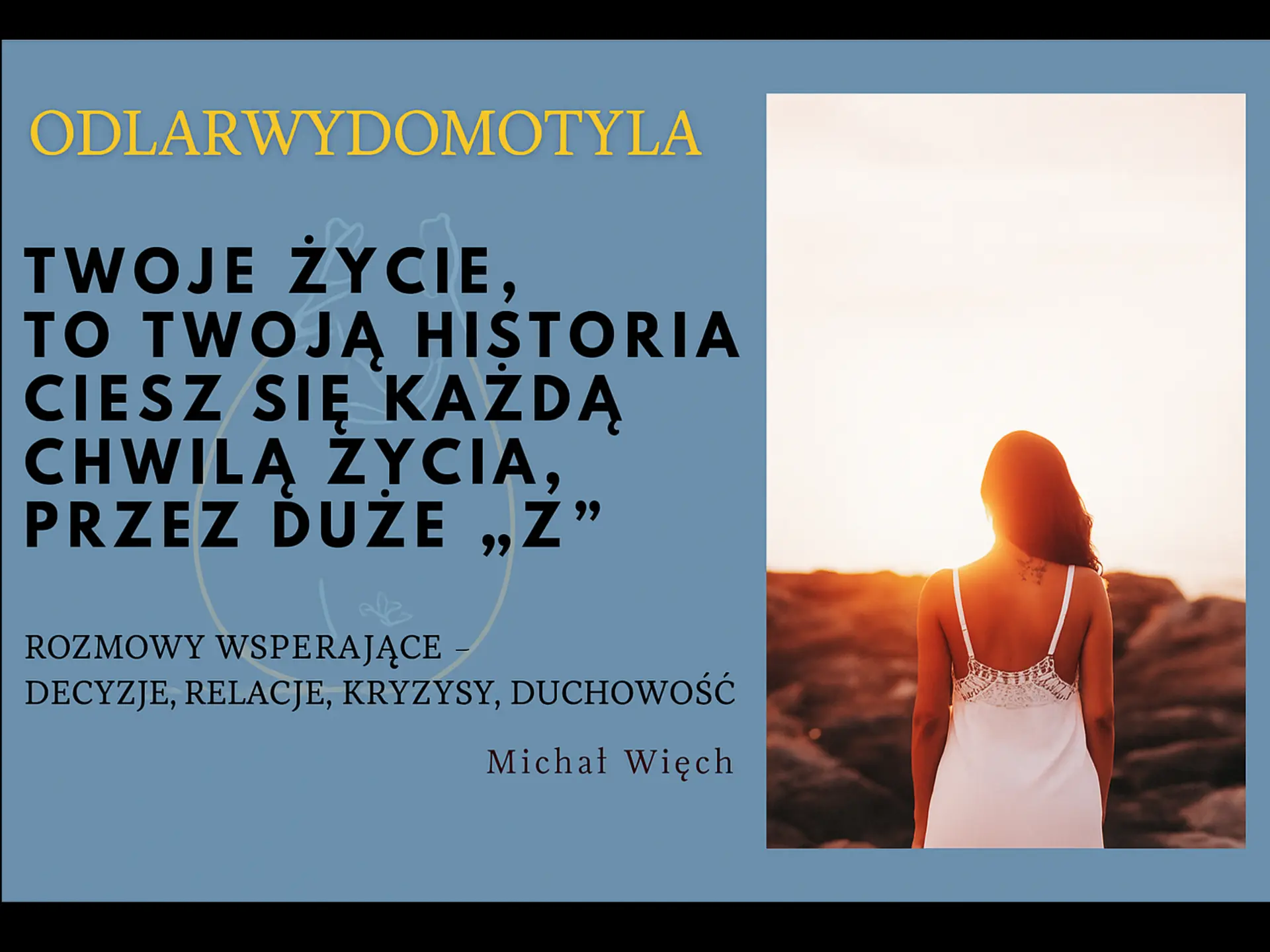 Rozmowy wspierające – decyzje, relacje, kryzysy, duchowość