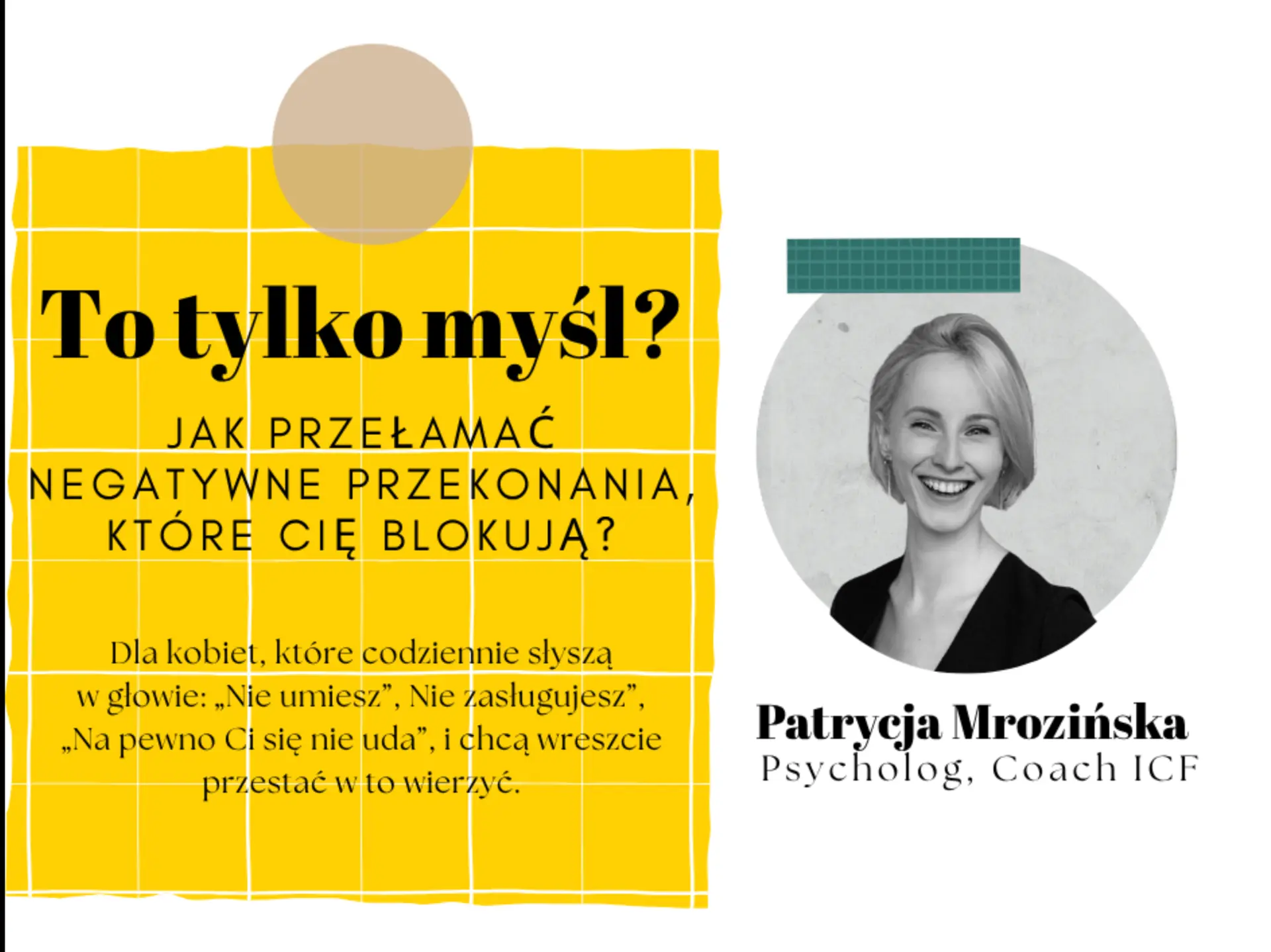 To tylko myśl? Jak przełamać negatywne przekonania, które Cię blokują?