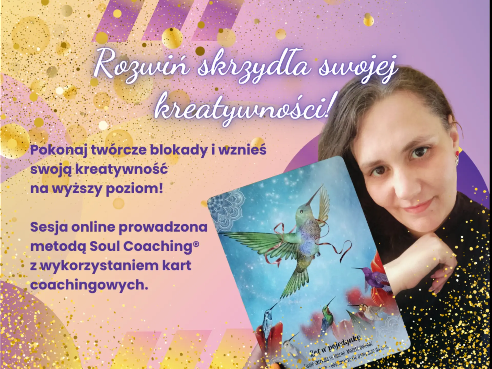 Pokonaj twórcze blokady i wznieś swoją kreatywność na wyższy poziom! - sesja Soul Coaching® z kartami coachingowymi