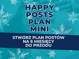 Szkolenie: Happy Posts Plan Mini - Stwórz plan postów na 6 miesięcy do przodu!