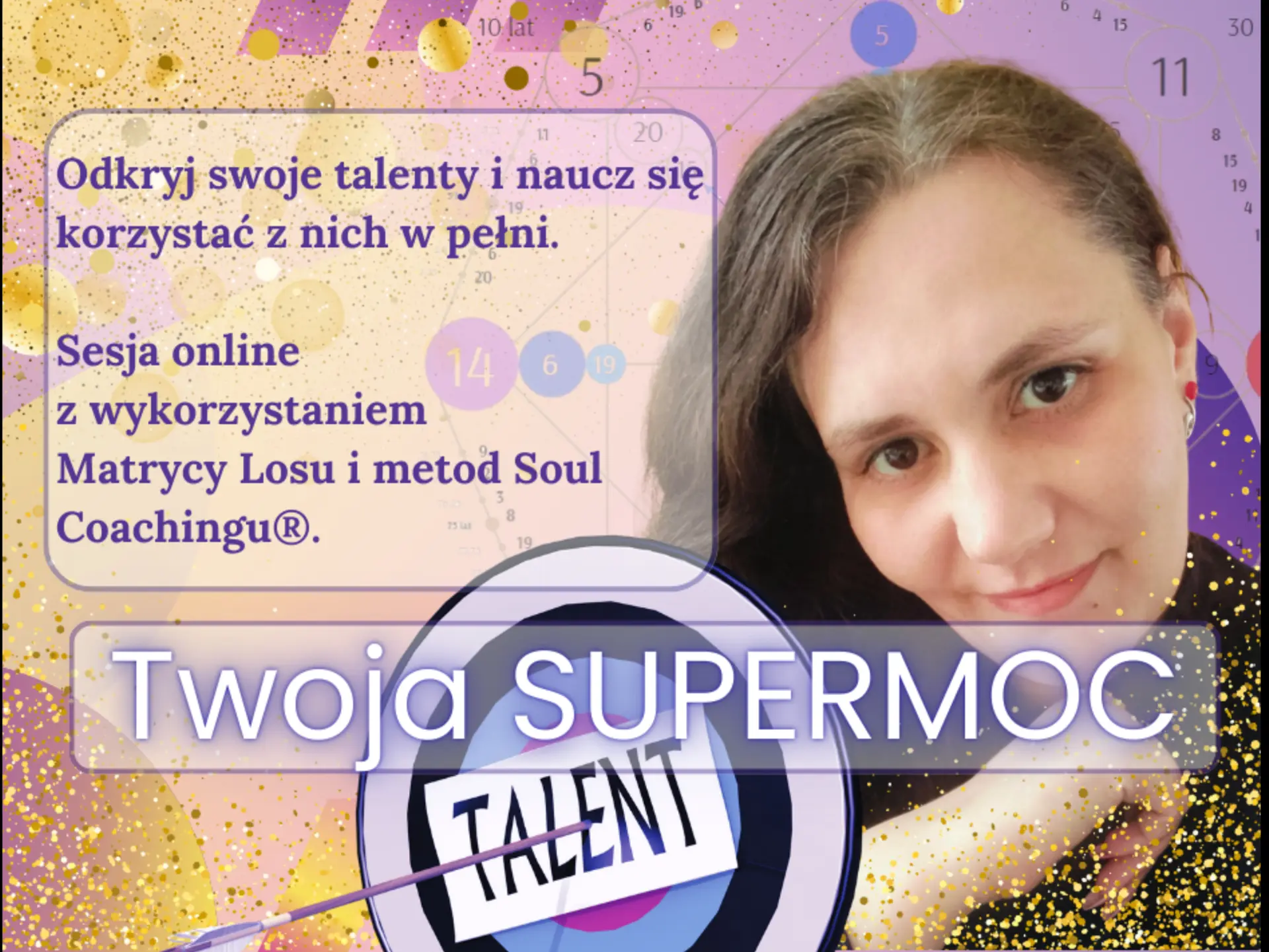 Twoja SUPERMOC - rozpoznaj swoje talenty i naucz się z nich korzystać z pomocą Matrycy Losu.
