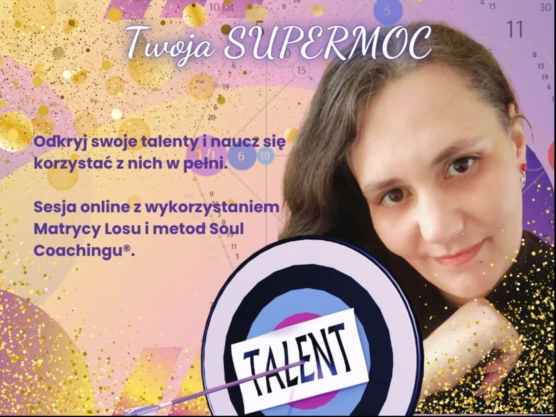 Twoja SUPERMOC - rozpoznaj swoje talenty i naucz się z nich korzystać z pomocą Matrycy Losu.