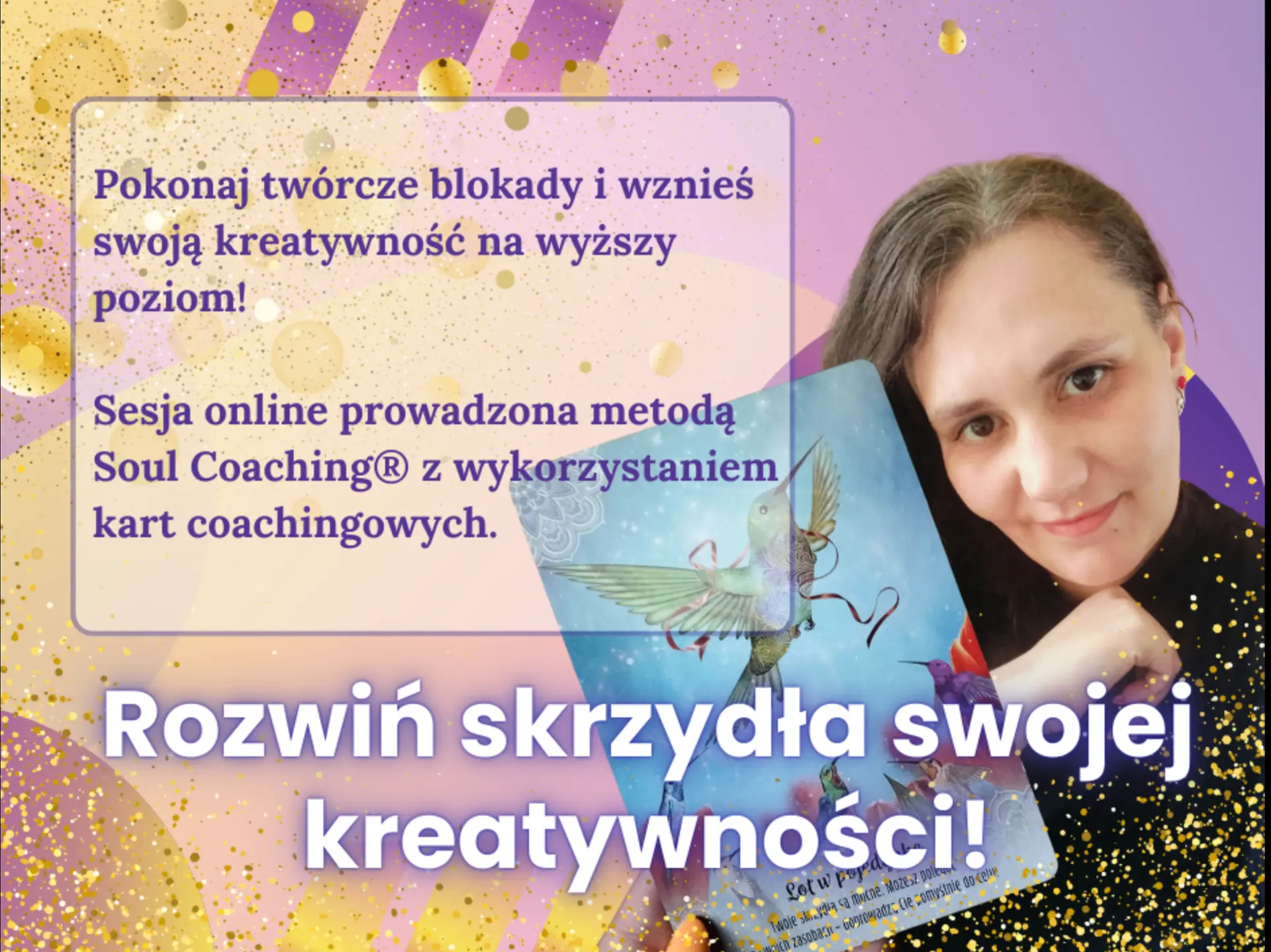 Pokonaj twórcze blokady i wznieś swoją kreatywność na wyższy poziom! - sesja Soul Coaching® z kartami coachingowymi