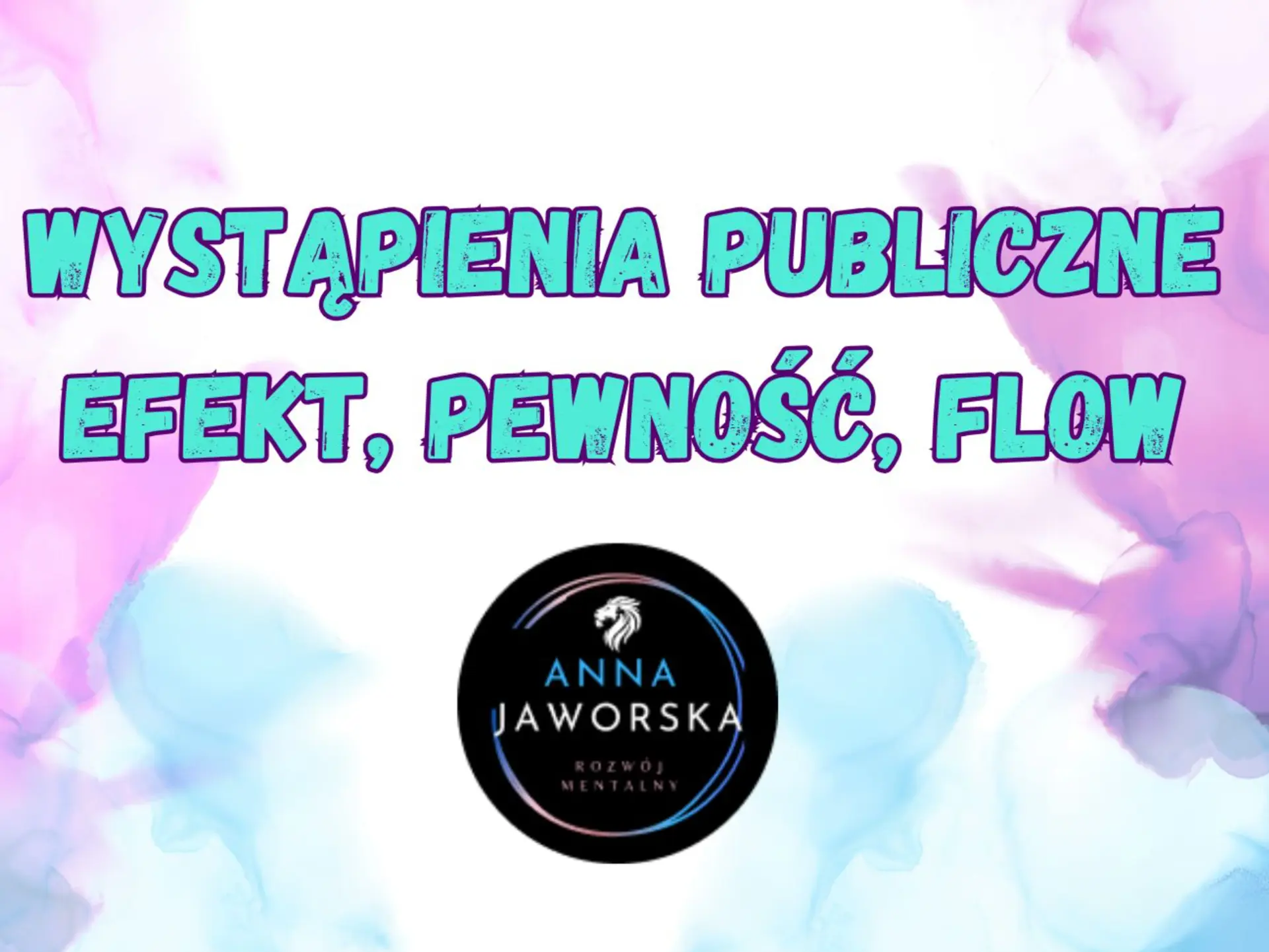 PROMOCJA URODZINOWA Wystąpienia publiczne- efekt, pewność, flow