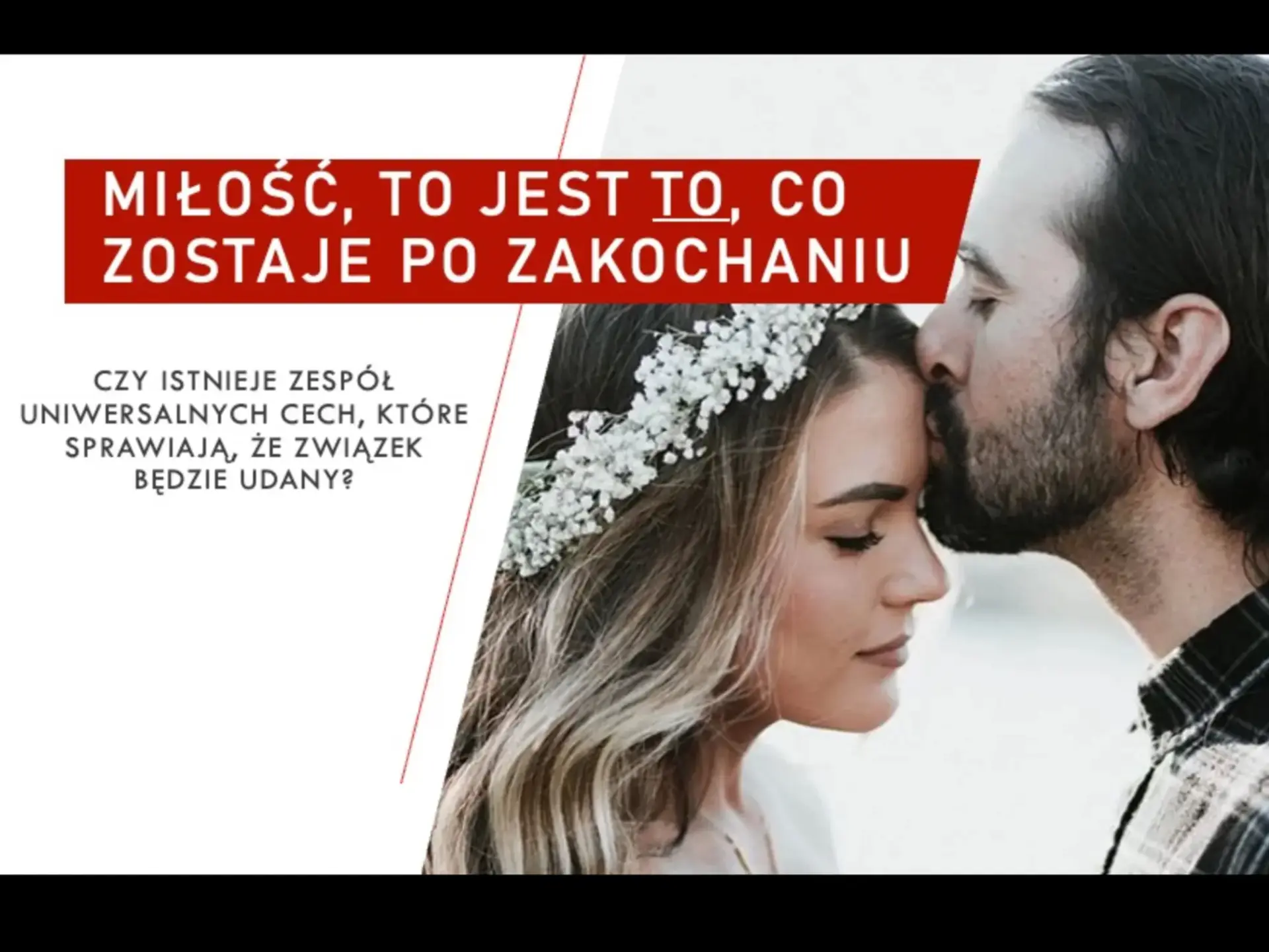 Cechy, które pomagają zbudować dobry związek