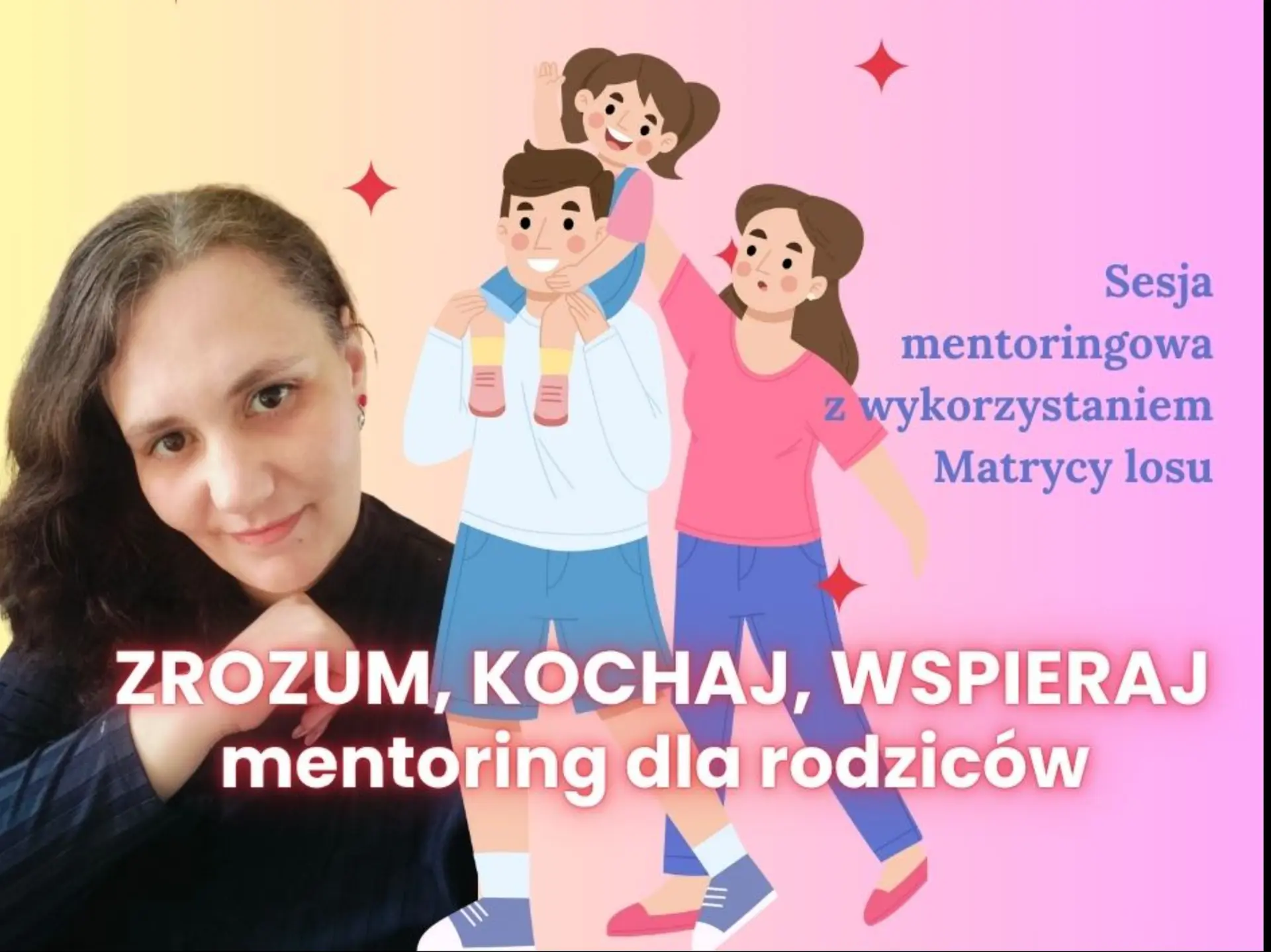 Zrozum, kochaj, wspieraj - mentoring dla rodziców