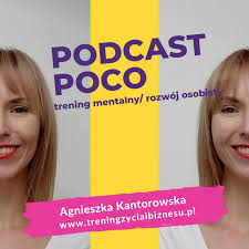 Podcast PoCo – Agnieszka Kantorowska